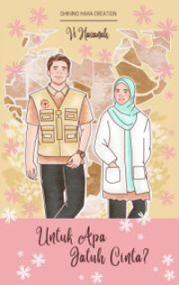 Untuk Apa Jatuh Cinta